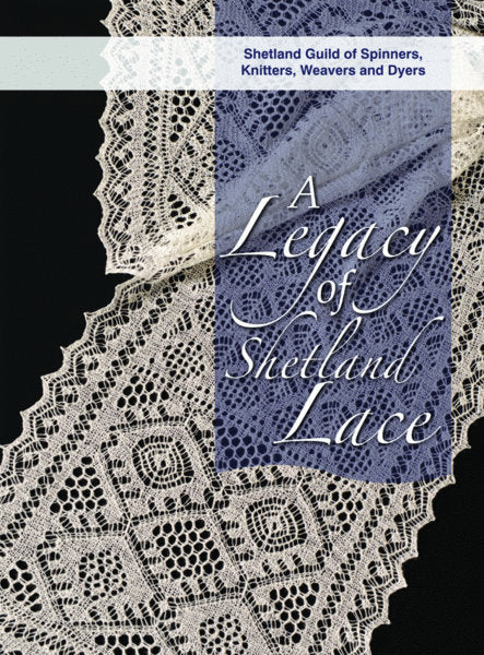 A Legacy of Shetland Lace